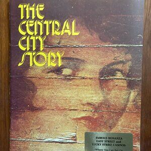 The Central City Story Dana Dunbar Kamphausen Book 1976 Colorado Gilpin County